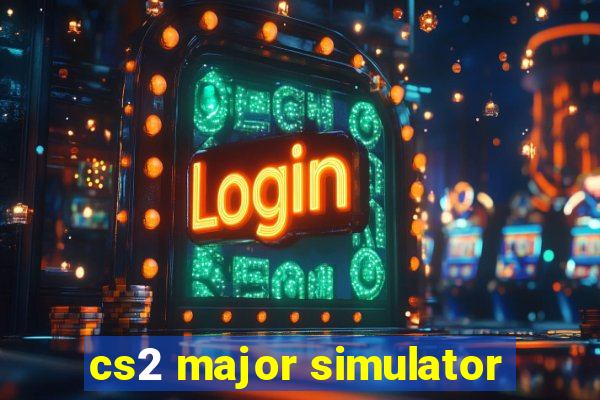 cs2 major simulator